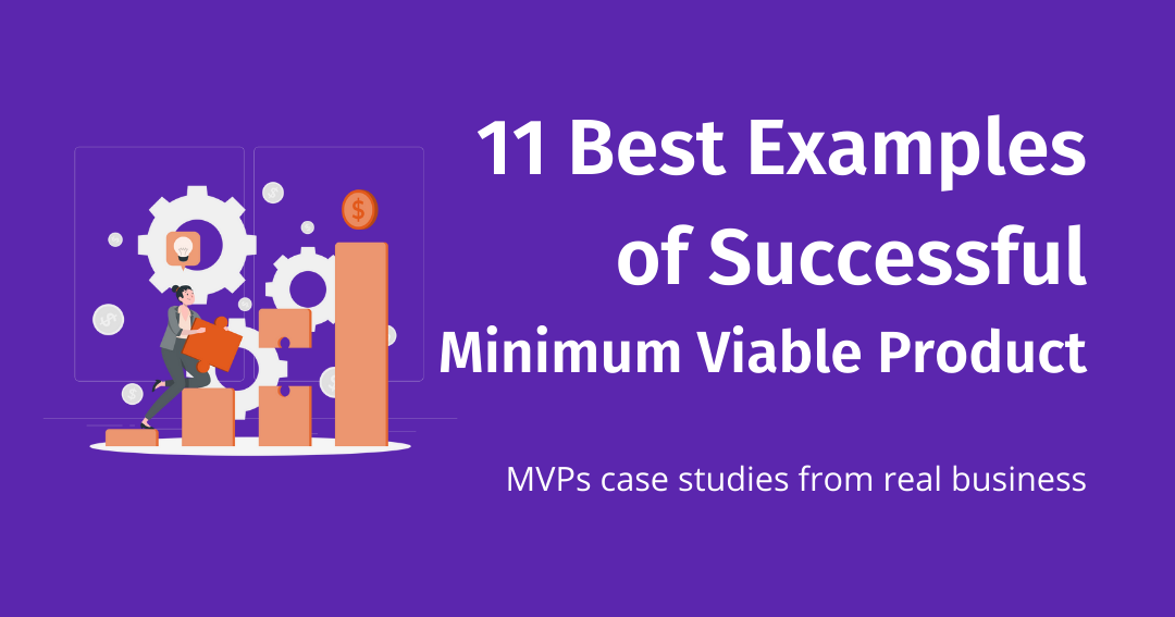 Examples of Successful Minimum Viable Product