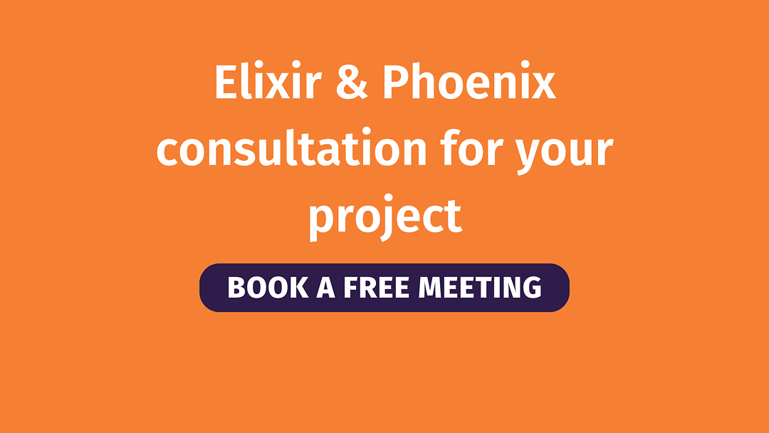 Elixir and Phoenix consultation for your project