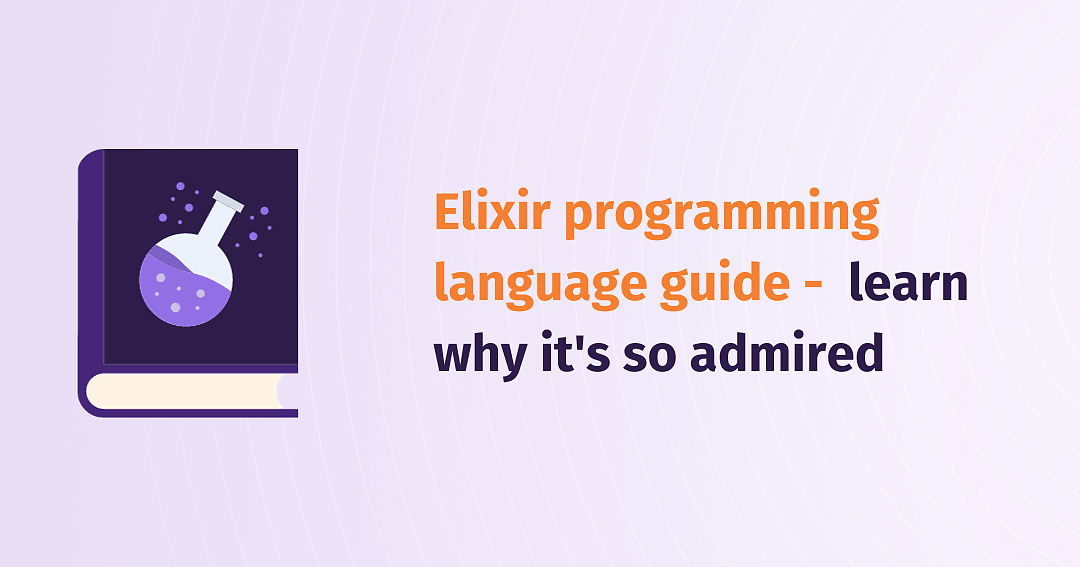 Elixir programming language guide