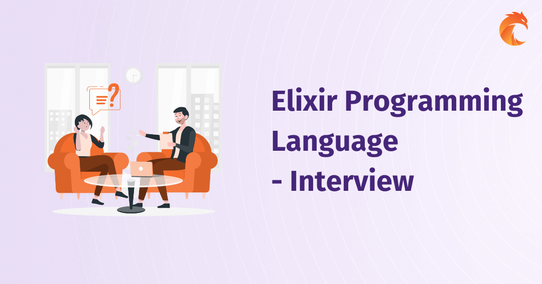 Elixir Programming Language - Interview