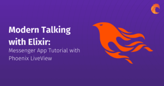 Modern Talking with Elixir: Messenger App Tutorial with Phoenix LiveView