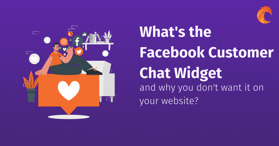 What's the Facebook Customer Chat widget and why you don't want it on your website?