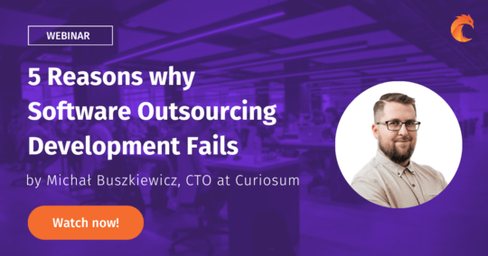 5 Reasons why Software Outsourcing Development Fails